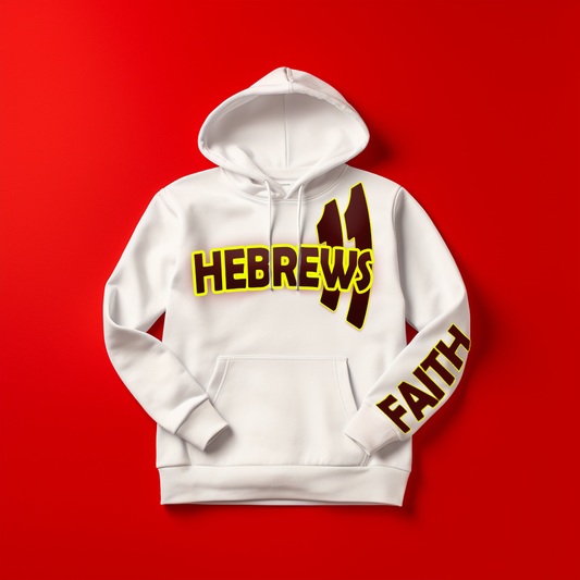 Hebrews 11 - Faith in Fashion Hoodie
